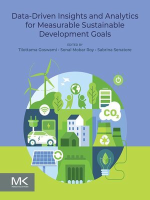 cover image of Data-Driven Insights and Analytics for Measurable Sustainable Development Goals